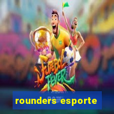 rounders esporte